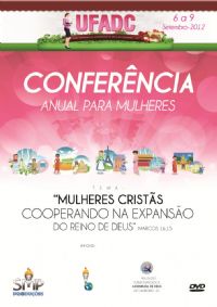 UFADC Conf. Anual para mulheres - Marcia Cordeiro e Ester Olegário